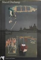 Marcel Duchamp Life / Work  Ephemerides on and about Marcel Duchamp and Rrose Sélavy 1887 -1968