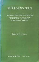 Lectures and Conversations on Aesthetics, Psychology and Religious Belief