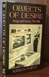 Objects of Desire: Design and Society 1750-1980