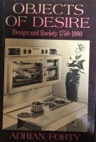 Objects of Desire: Design and Society 1750-1980