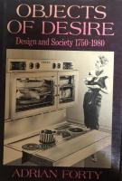 Objects of Desire: Design and Society 1750-1980