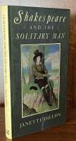 Shakespeare and the Solitary Man