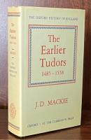 The Earlier Tudors 1485-1558 (The Oxford History of England)

