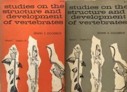 Studies on the Structure and Development of Vertebrates. Volume I. Chapters 1-8 / Volume II. Chapters 9-14.(In Two Volumes)