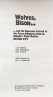 Wolves, Bison, and The Dynamics Related To The Peace-Athabasca Delta In Canada's Wood Buffalo National Park(Circumpolar Research Series Number4)

