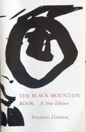 The Black Mountain Book: A New Edition,Revised and Enlarged with Illustrations