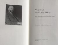 Visions and Vanities: John Andrew Rice of Black Mountain College(Southern Biography Series)