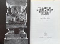 The Art of Mesoamerica: From Olmec to Aztec (World of Art ）