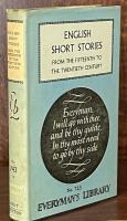 English Short Stories from the Fifteenth to the Twentieth Century. An Anthology. (Everyman's Library No. 743)