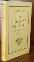 The Dickens Theatre: A Reassessment of the Novels
