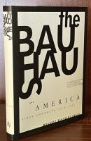 The Bauhaus and America: First Contacts 1919-1936