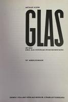 Glas im Bau und als Gebrauchsgegenstand