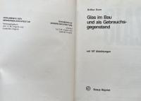 Glas im Bau und als Gebrauchsgegenstand