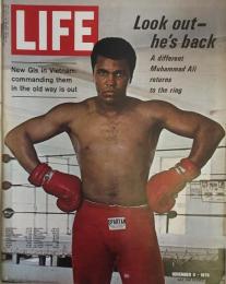 Life: Look out-he's back. A different Muhammad Ali returns to the ring.
  November 9・1970 Vol.49, No.10
