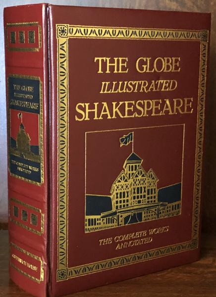 The Globe Illustrated Shakespeare: The Complete Works Annotated