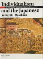 Individualism and the Japanese: An Alternative Approach to Cultural Comparison