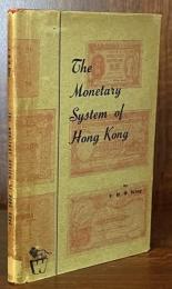 The Monetary System of Hong Kong
