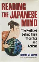 Reading the Japanese Mind:The Realities behind Their Thought and Actions
