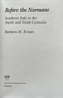 Before the Normans: Southern Italy in the Ninth and Tenth Centuries (Middle Ages Series)
