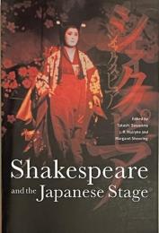 Shakespeare and the Japanese Stage