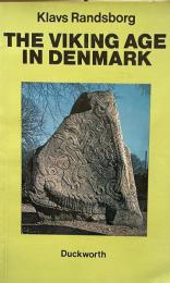 The Viking Age in Denmark: The Formation of a State