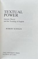 Textual Power:Literary Theory and the Teaching of English