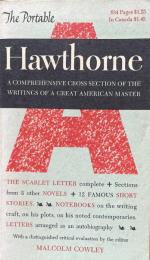 The Portable Hawthorne : A Comprehensive Cross Section of the Writings of a Greatest American Master