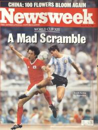Newsweek: World Cup XIII A Mad Scramble.June 16,1986