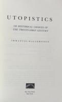 Utopistics: Or Historical Choices of the Twenty-First Century