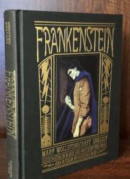 Frankenstein or The Modern Prometheus