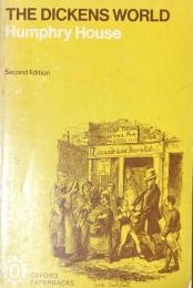 The Dickens World(Oxford Paperbacks)