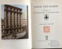Gold and Paper: A history of The National Bank of Australasia Limited