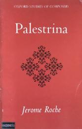 Palestrina (Oxford Studies of Composers)