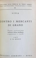 N.36 Lisia. Antologia,Ⅰ:Contro Mercanti di Grano. Contro Pancleone. Per Il Soldato(Collana Avia Pervia Testi Greci Con Costruzione Traduzione E Verbi)