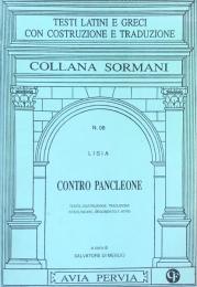 N.08 Lisia. Contro Pancleone(Testi Latini E Greci Con Costruzione E Traduzione)