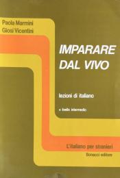 IMPARARE DAL VIVO : lezioni di italiano. Livello intermedio