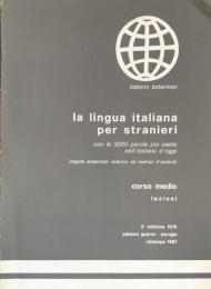 La lingua italiana per stranieri: Corso medio - Lezioni
