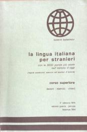 Lingua Italiana Per Stranieri： Corso Superiore (lezioni・esercizi・chiavi)


