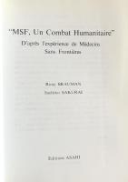 "MSF, un combat humanitaire" : d'après l'expérience de médecins sans frontières