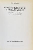 Come scrivere bene e parlare meglio: Con un dizionario etimiologico ragionato di oltre 5.000 voci