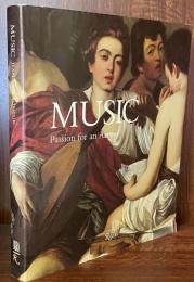 Music: Passion for an Art