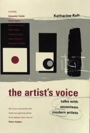 The Artist's Voice: Talks With Seventeen Modern Artists
