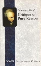 Critique of Pure Reason (Dover Philosophical Classics)