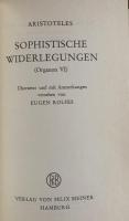Sophistische Widerlegungen (Organon VI)（Philosophische Bibliothek 13)