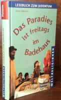 Das Paradies ist freitags im Badehaus　 Lesebuch zum Judentum（Reihe:Weltreligionen)