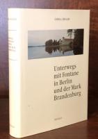 Unterwegs mit Fontane in Berlin und der Mark Brandenburg