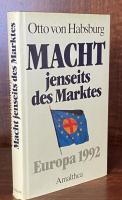 Macht jenseits des Marktes. Europa 1992