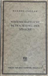 Einführung in die wissenschaftliche Betrachtung der Sprache. Beiträge zur Methode und Terminologie der Grammatik