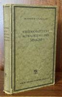Einführung in die wissenschaftliche Betrachtung der Sprache. Beiträge zur Methode und Terminologie der Grammatik