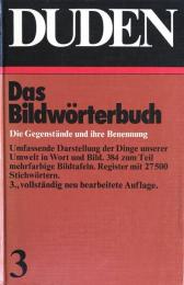 Duden "Bildwörterbuch der deutschen Sprache" Die Gegenstande und Ihre Benennung（Der Duden Band 3)